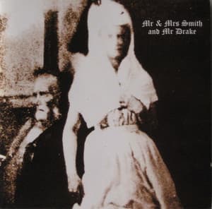 Mr & Mrs Smith And Mr Drake