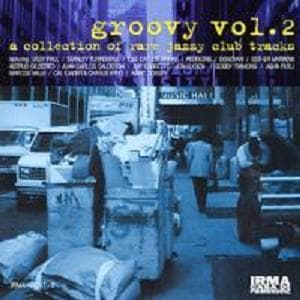 Groovy Vol. 2 - A Collection Of Rare Jazzy Club Tracks