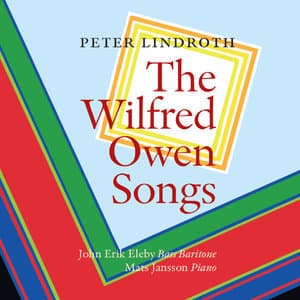 Peter Lindroth The Wilfred Owen Songs