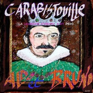 Carabistouille (la Legende D'henri 4 Et Demi)