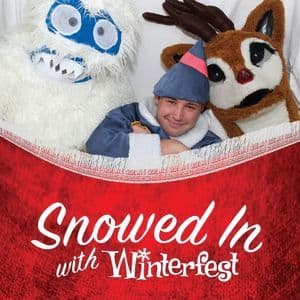 Snowed In With Winterfest