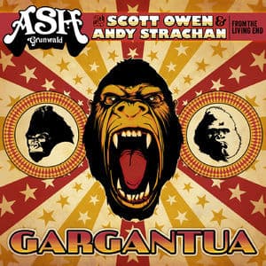 Gargantua (With Scott Owen & Andy Strachan From The Living End)