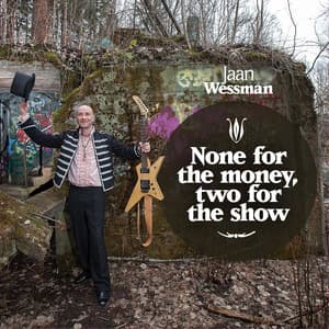 None For The Money, Two For The Show