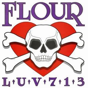 Luv 713 + Flour