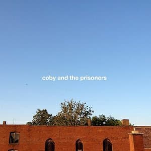 Coby And The Prisoners