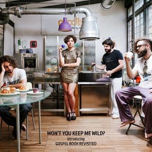 Won't You Keep Me Wild