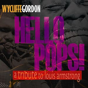 Hello Pops! (A Tribute To Louis Armstrong)