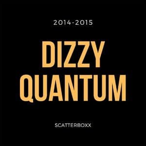 Dizzy Quantum