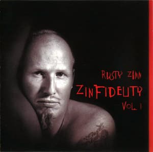 Zinfidelity, Vol. 1