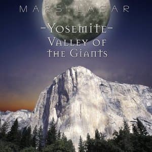 Yosemite - Valley Of The Giants