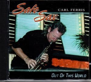 Safe Sax Out Of This World