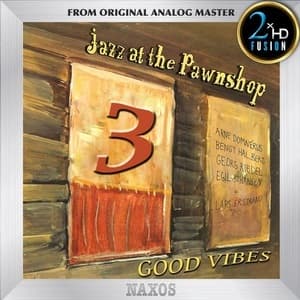 Good Vibes - Jazz At The Pawnshop 3