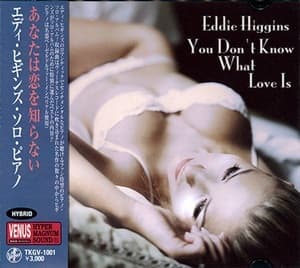 You Don't Know What Love Is