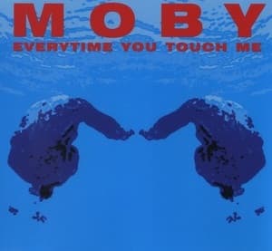 Everytime You Touch Me