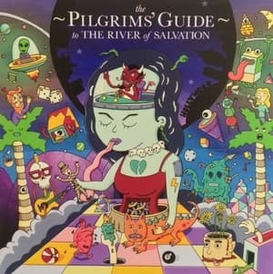 The Pilgrims' Guide To The River Of Salvation