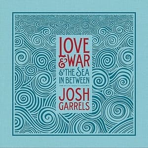 Love & War & The Sea In Between
