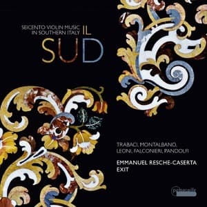 Il Sud: Seicento Violin Music In Southern Italy [Hi-Res]