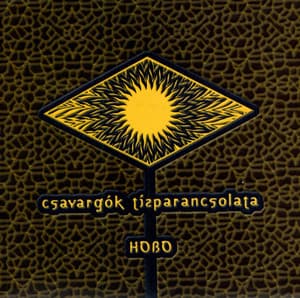 Csavargok Tizparansolata