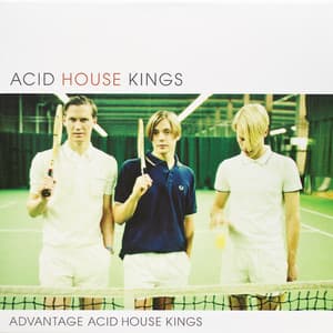 Acid House Kings