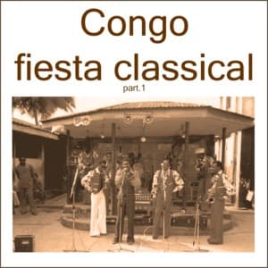 Congo Fiesta Classical, Part.1