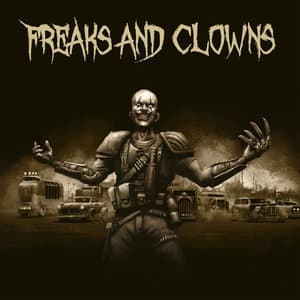 Freaks And Clowns