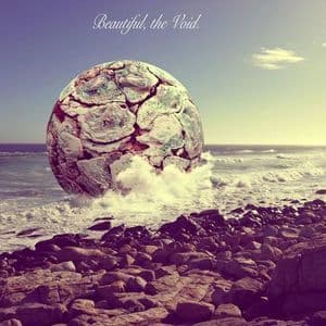 Beautiful, The Void.