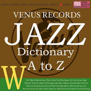 Jazz Dictionary W
