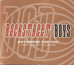Anywhere For You (A Special Thank You To All Our Fans)