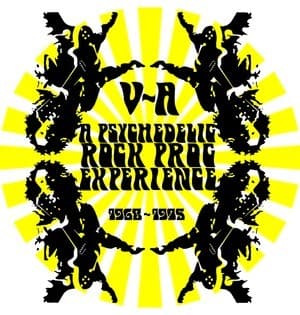 A Psychedelic Rock Prog Experience (1968-1975)