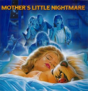 Mother's Little Nightmare
