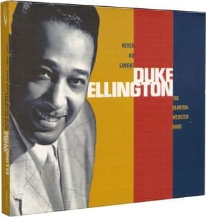 Never No Lament: The Blanton-Webster Band, 1940-1942