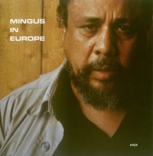 Mingus In Europe, Vol.2