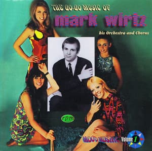 The Go-Go Music Of The Mark Wirtz Orchestra & Chorus