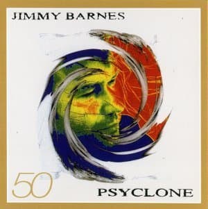 Jimmy Barnes - 50 (13 CD Box Set)(CD8) - Psyclone