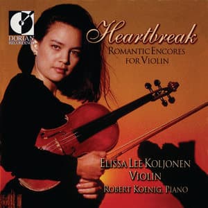 Heartbreak - Romantic Encores for Violin