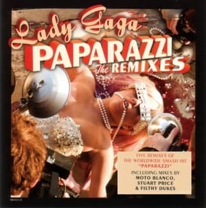 Paparazzi (The Remixes)