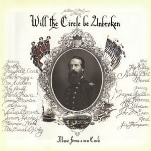 Will The Circle Be Unbroken (2002 Remaster)