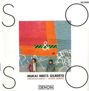 So & So Mukai Meets Gilberto