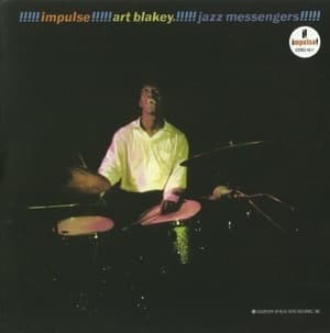 Art Blakey!!!!! Jazz Messengers!!!!!