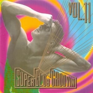 Super Club Groovin' Vol. 11