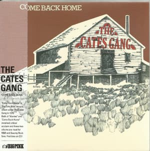 Cates Gang - Come Back Home