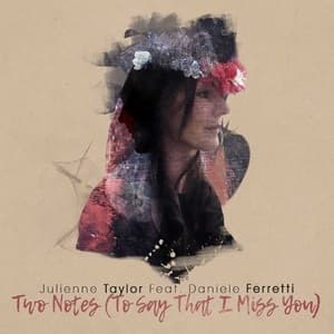 Two Notes (To Say That I Miss You)