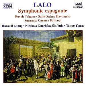 Lalo, Symphonie Espagnole - Ravel, Tzigane - Saint-saлns, Havanaise - Sarasat...