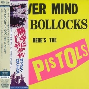 Never Mind The Bollocks Here's The Sex Pistols