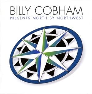 Billy Cobham Presents North By Northwest