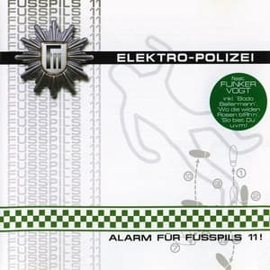 Elektro-Polizei: Alarm Für Fusspils 11!