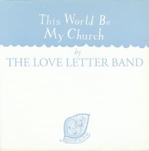 This World Be My Church