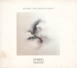 Before The Dream Faded