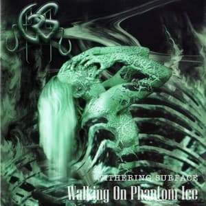 Walking On Phantom Ice