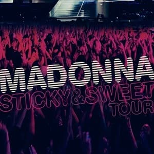 Sticky & Sweet Tour